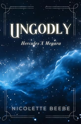 Ungodly: Hercules X Megara Romantasy von Independently published