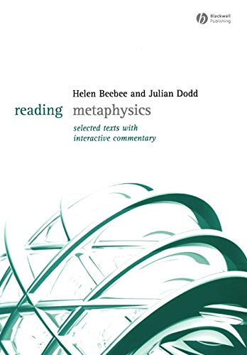 Reading Metaphysics: Selected Texts with Interactive Commentary (Reading Philosophy) von Wiley-Blackwell