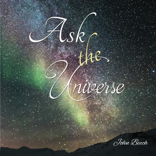 Ask the Universe von Independently published