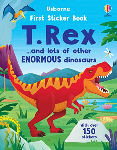 First Sticker Book T. Rex: and lots of other enormous dinosaurs (First Sticker Books) von Usborne Publishing Ltd