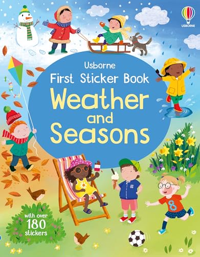 First Sticker Book Weather and Seasons (First Sticker Books) von Usborne Publishing Ltd