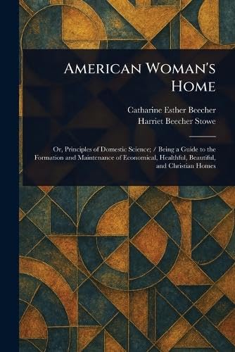 American Woman's Home von Anson Street Press