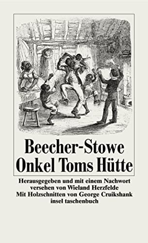 Onkel Toms Hütte: In der Bearbeitung einer alten Übersetzung (insel taschenbuch) von Insel Verlag