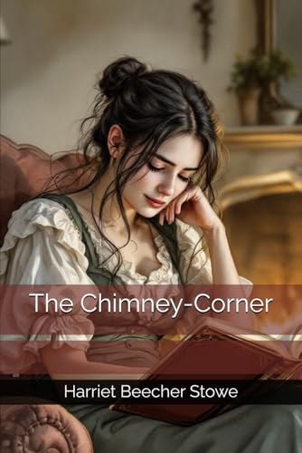 The Chimney-Corner von Independently published