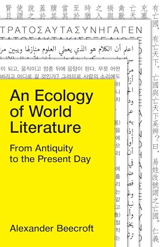 An Ecology of World Literature: From Antiquity to the Present Day von Verso