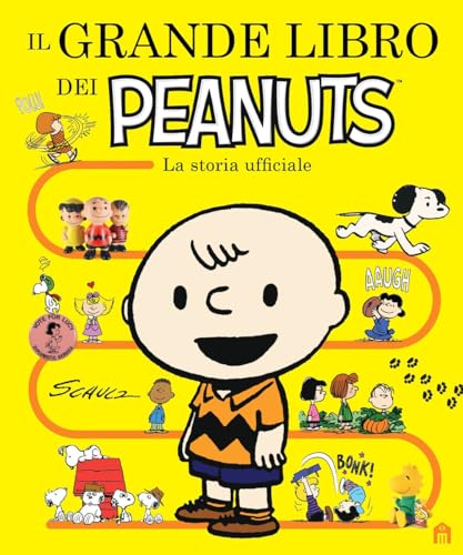 Il grande libro dei Peanuts. La storia ufficiale (Nuvole Salani) von Magazzini Salani