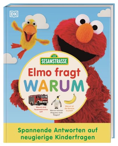 Sesamstraße Elmo fragt warum: Spannende Antworten auf neugierige Kinderfragen. Ein allererstes Kindergarten-Lexikon für neugierige Fans. Für Kinder ab 4 Jahren