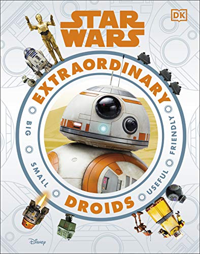 Star Wars Extraordinary Droids von DK Children