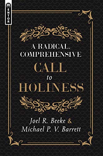 Radical, Comprehensive Call to Holiness, Radical, Comprehensive Call to Holiness,