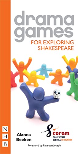 Drama Games for Exploring Shakespeare (Nick Hern Books) von Nick Hern Books
