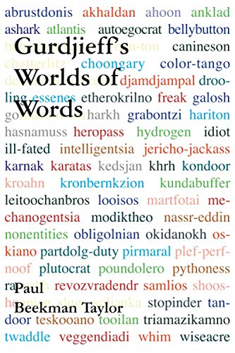 GURDJIEFF'S WORLDS OF WORDS