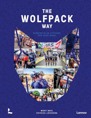 The Wolfpack Way: Winning Is an Attitude. and Hard Work von Lannoo Publishers