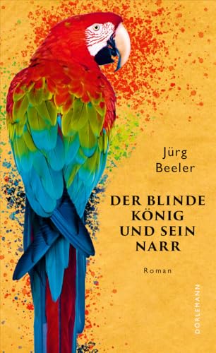 Der blinde König und sein Narr von DÖRLEMANN