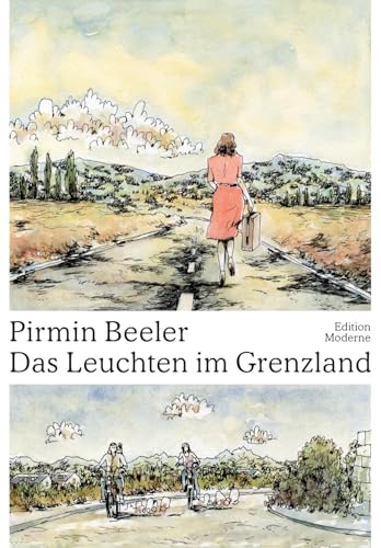 Das Leuchten im Grenzland von Edition Moderne