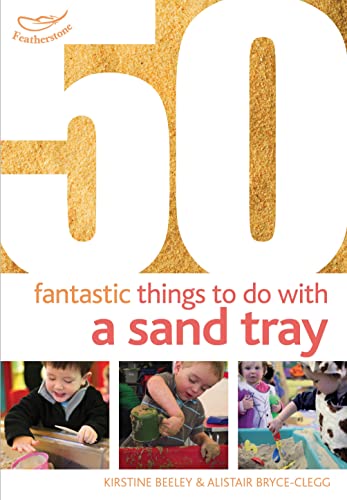 50 Fantastic Things to Do with a Sand Tray (50 Fantastic Ideas) von Bloomsbury