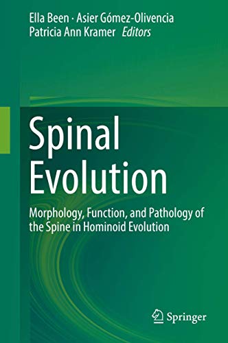 Spinal Evolution: Morphology, Function, and Pathology of the Spine in Hominoid Evolution von Springer