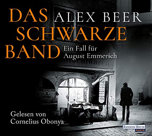 Das schwarze Band: Ein Fall für August Emmerich (Die Kriminalinspektor-Emmerich-Reihe, Band 4)