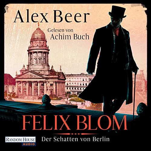 Felix Blom. Der Schatten von Berlin: Kriminalroman (Ein Felix-Blom-Krimi, Band 2)