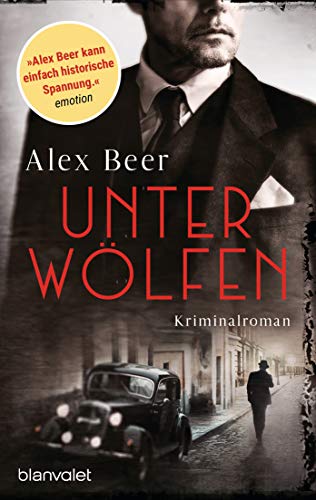 Unter Wölfen: Kriminalroman - Nürnberg 1942: Isaak Rubinstein ermittelt - Bestes Lesevergnügen von der Meisterin des historischen Kriminalromans! Unter Wölfen: Kriminalroman - Nürnberg 1942: Isaak Rubinstein ermittelt - Bestes Lesevergnügen von der Meisterin des historischen Kriminalromans!