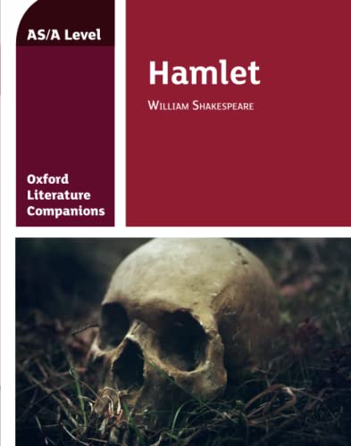 Oxford Literature Companions: Hamlet: Hamlet: With all you need to know for your 2022 assessments