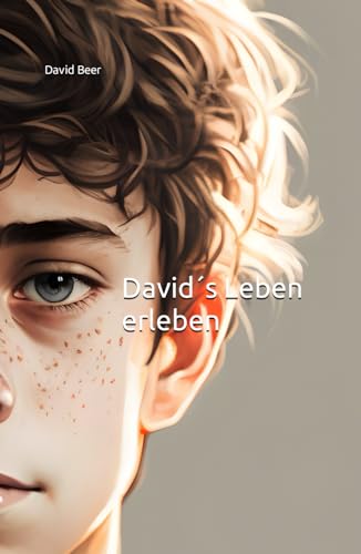 David´s Leben erleben von Independently published