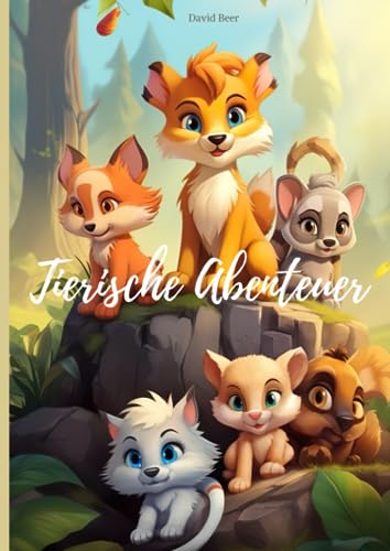 Tierische Abenteuer für jung und alt: Ein Malbuch und Kritzelbuch mit wilden und zahmen Tieren für Kinder ab 1 Jahr (Mal- und Kurzgeschichtenbücher für Kinder)