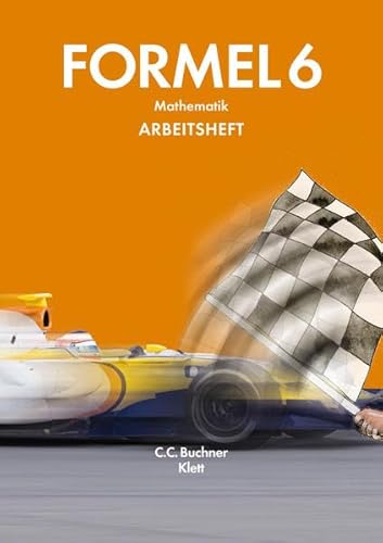 Formel – neu / Mathematik: Formel – neu / Formel – Bayern AH 6: Mathematik