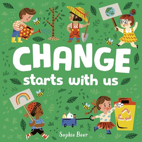 Change Starts With Us (It's Cool to be Kind)