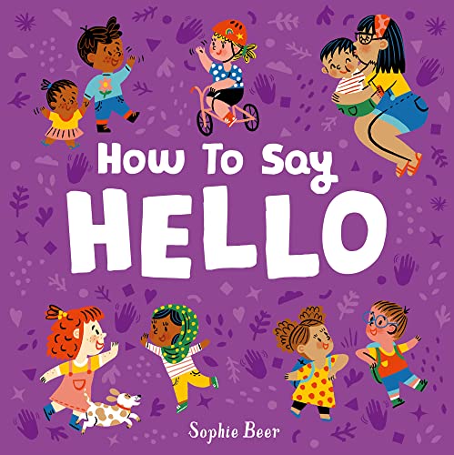 How to Say Hello (It's Cool to be Kind)
