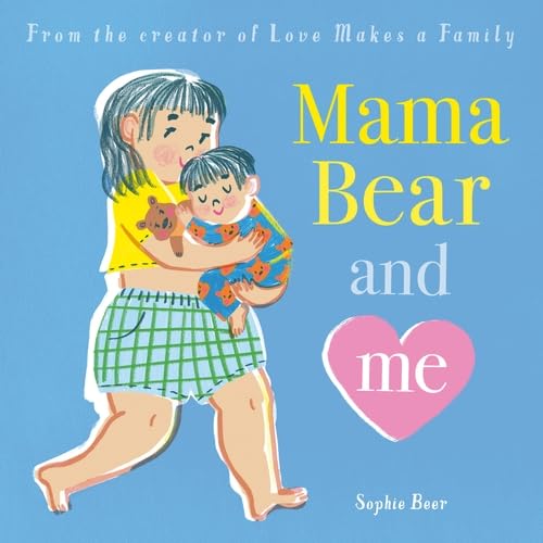 Mama Bear and Me Mama Bear and Me von Little Tiger