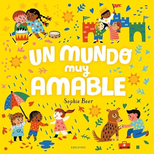 Un mundo muy amable (Girasol)