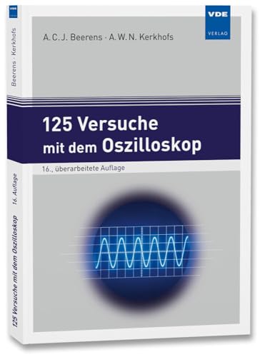 125 Versuche mit dem Oszilloskop von Vde Verlag GmbH