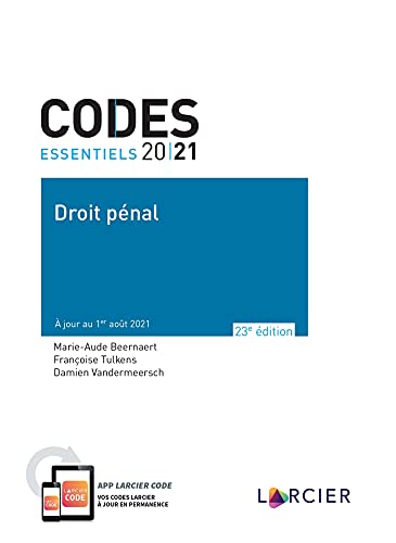 Code essentiel - Droit pénal 2021: A jour au 1er août 2021 von LARCIER