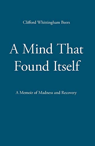A Mind That Found Itself von Stonewell Press