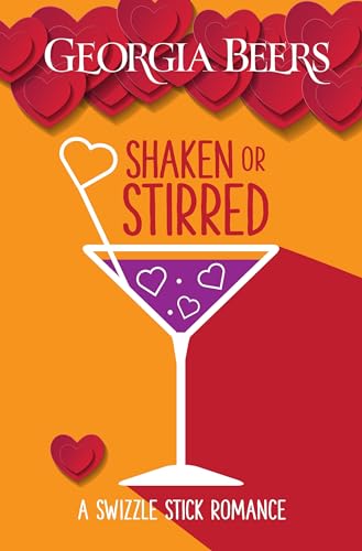 Shaken or Stirred (A Swizzle Stick Romance, Band 1)