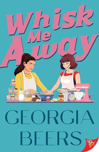 Whisk Me Away von Bold Strokes Books