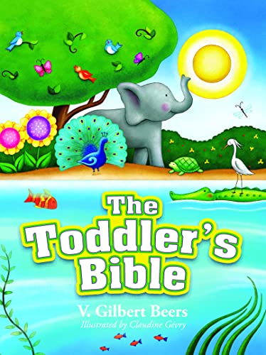 The Toddler's Bible von David C Cook