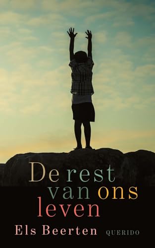 De rest van ons leven von Querido