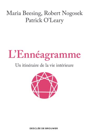 L'Ennéagramme: Un itinéraire de la vie intérieure