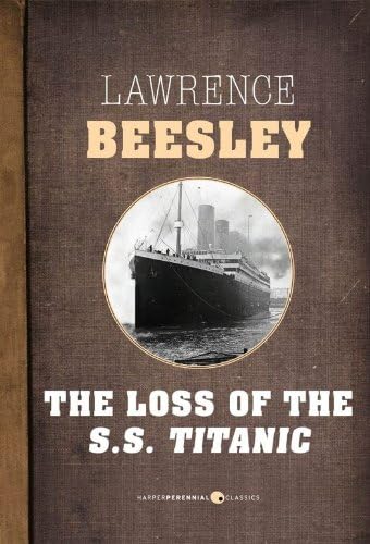 The Loss of the S. S. Titanic von Anson Street Press