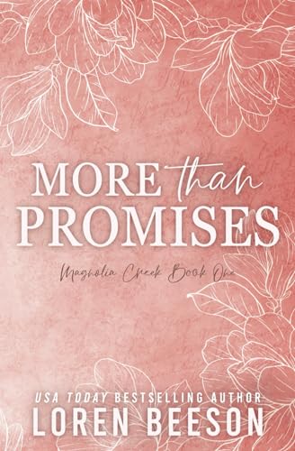 More Than Promises: A Small Town, Billionaire Romance (Magnolia Creek, Band 1) von Independently published