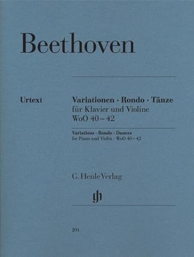 Variationen, Rondo, Tänze für Klavier und Violine: Besetzung: Violine und Klavier (G. Henle Urtext-Ausgabe)