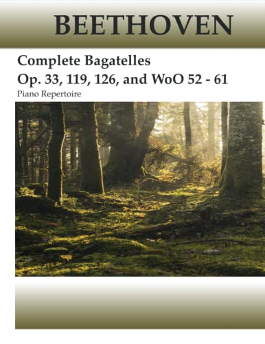 Beethoven - Complete Bagatelles von Independently published