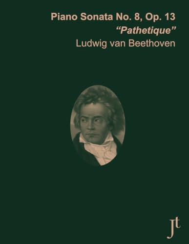 Beethoven Piano Sonata No. 8 "Pathetique": Full bound score for study and review (with fingerings) von Independently published