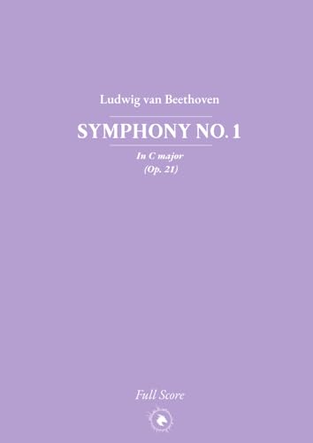 Beethoven: Symphony No. 1 Beethoven: Symphony No. 1 von Independently published