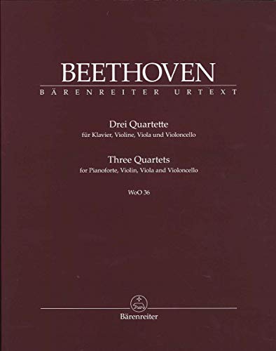 Drei Quartette für Klavier, Violine, Viola und Violoncello WoO 36. Spielpartitur, Stimmensatz, Urtextausgabe, Sammelband. BÄRENREITER URTEXT
