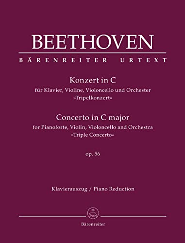 Konzert für Klavier, Violine, Violoncello und Orchester C-Dur op. 56 "Tripelkonzert", Klavierauszug: Klavierauszug, Stimmensatz, Urtextausgabe Konzert für Klavier, Violine, Violoncello und Orchester C-Dur op. 56 "Tripelkonzert", Klavierauszug: Klavierauszug, Stimmensatz, Urtextausgabe