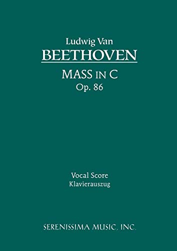 Mass in C, Op. 86: Vocal score Mass in C, Op. 86: Vocal score von Serenissima Music