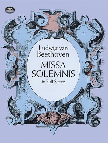 Missa Solemnis in Full Score (Dover Choral Music Scores)