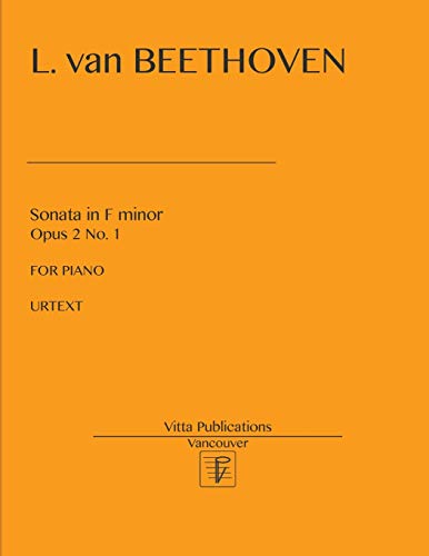 Sonata in F minor, op. 2 no. 1: Urtext von CREATESPACE
